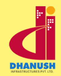 Dhanush Infrastructures Pvt. Ltd.
