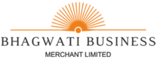 Bhagwati Business Merchant Limited